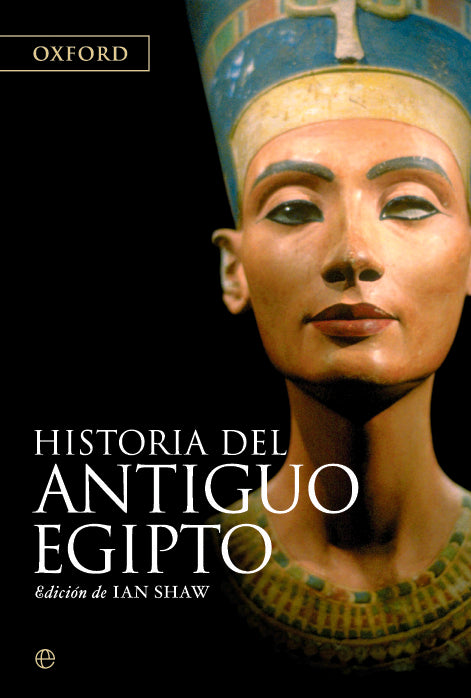 HISTORIA DEL ANTIGUO EGIPTO, LA (RUSTICA) | SHAW