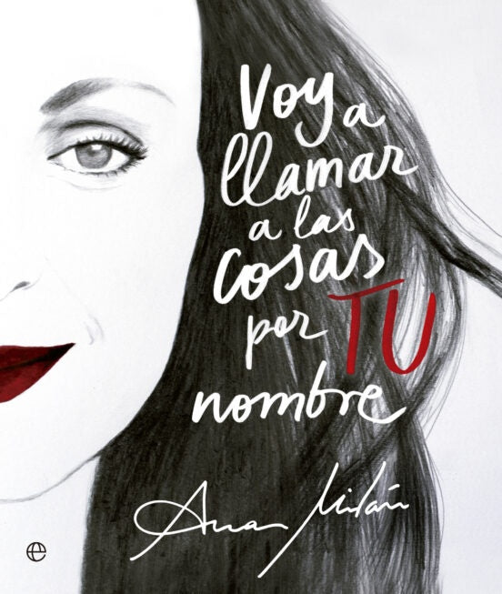 VOY A LLAMAR A LAS COSAS POR TU NOMBRE | MILAN ANA