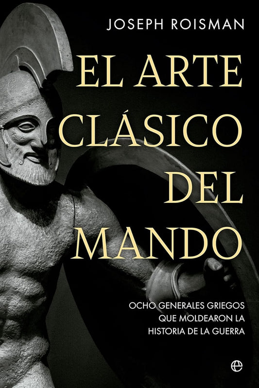 EL ARTE CLASICO DEL MANDO | ROISMAN JOSEPH