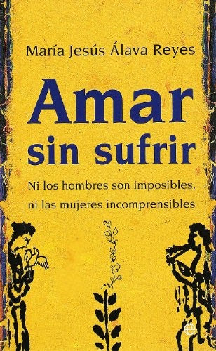 AMAR SIN SUFRIR | ALAVAREYESMARIA JESUS