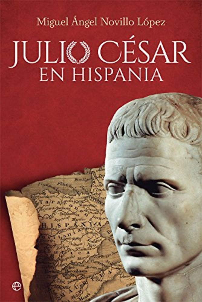 JULIO CESAR EN HISPANIA | NOVILLOLOPEZMIGUEL ANGEL