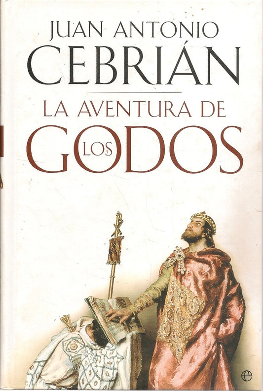 AVENTURA DE LOS GODOS, LA | CEBRIANJUAN ANTONIO