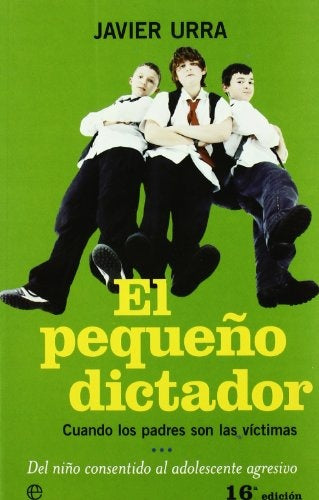 PEQUEÑO DICTADOR,EL | URRA JAVIER