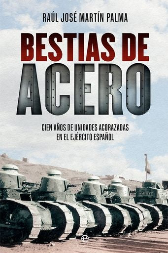 BESTIAS DE ACERO | MARTINPALMARAUL JOSE