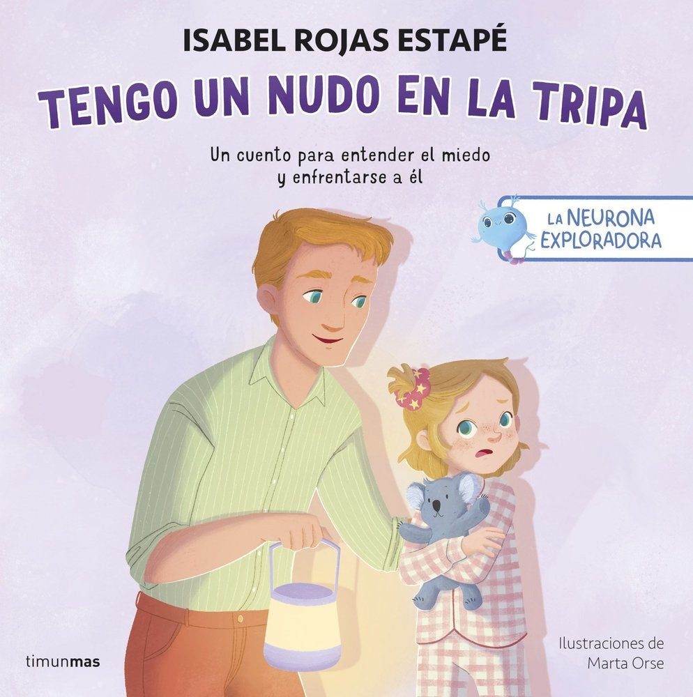 NEURONA EXPLORADORA, LA. TENGO UN NUDO EN LA TRIPA | Isabel Rojas Estape