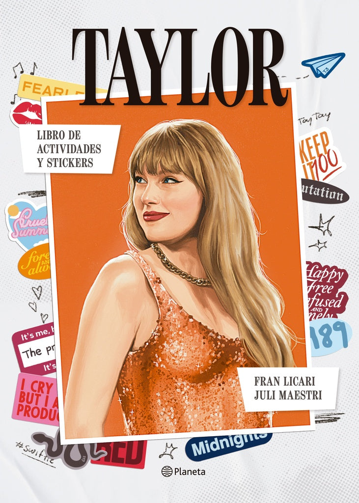 TAYLOR. LIBRO DE ACTIVIDADES Y STICKERS | FRAN/ MAESTRI  JULI LICARI