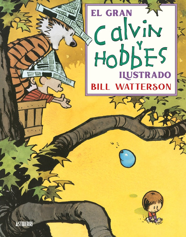 EL GRAN CALVIN Y HOBBES ILUSTRADO | WATTERSON BILL