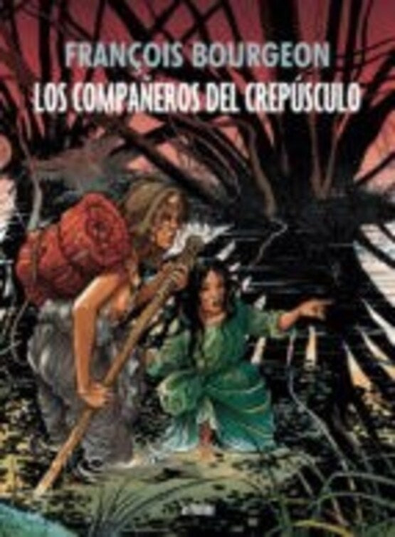 COMPAÑEROS DEL CREPUSCULO,LOS | BOURGEON FRANCOIS