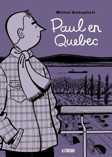 PAUL EN QUEBEC | RABAGLIATI MICHEL
