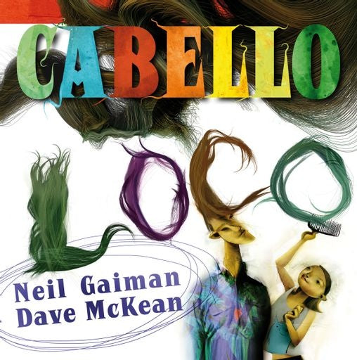 CABELLO LOCO | NEILGAIMANMCKEAN DAVE