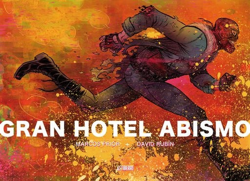 GRAN HOTEL ABISMO | RUBINDAVIDPRIOR MARCOS