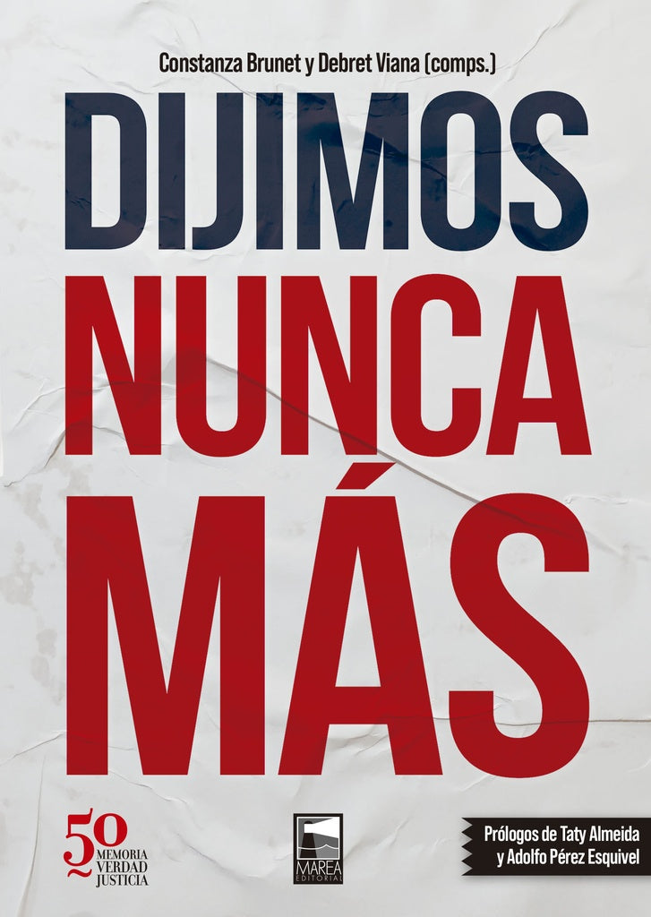 DIJIMOS NUNCA MÁS | VIANA BRUNET