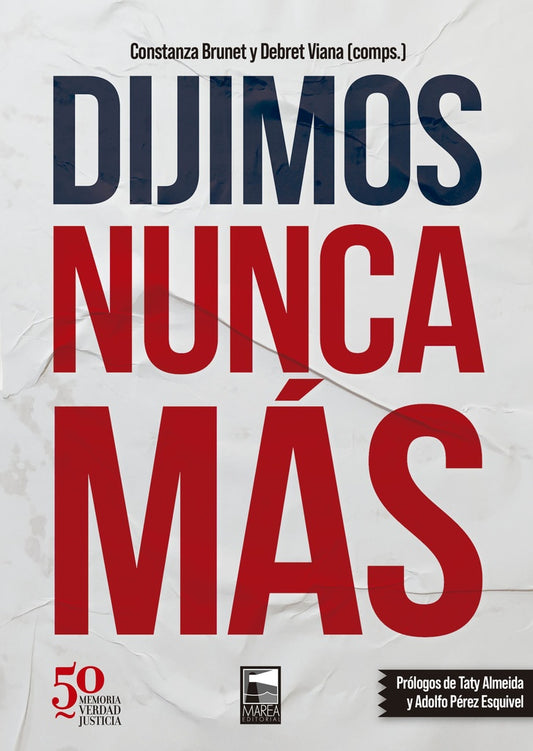 DIJIMOS NUNCA MÁS | VIANA BRUNET