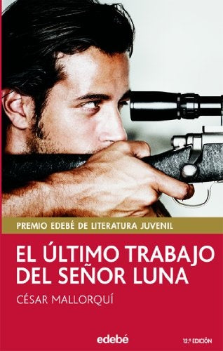 ULTIMO TRABAJO DEL SEÑOR LUNA,EL 12ªED | MALLORQUI CESAR