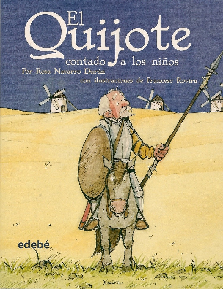 QUIJOTE CONTADO A LOS NIÑOS NE | NAVARRODURAN ROSA