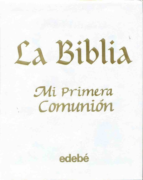 BIBLIA MI PRIMERA COMUNION PORTADA NACARADA | AA.VV. .