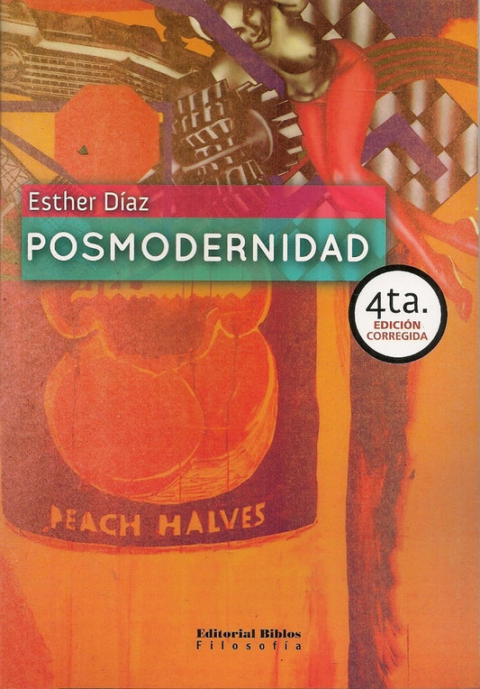 Posmodernidad | ESTHER DIAZ