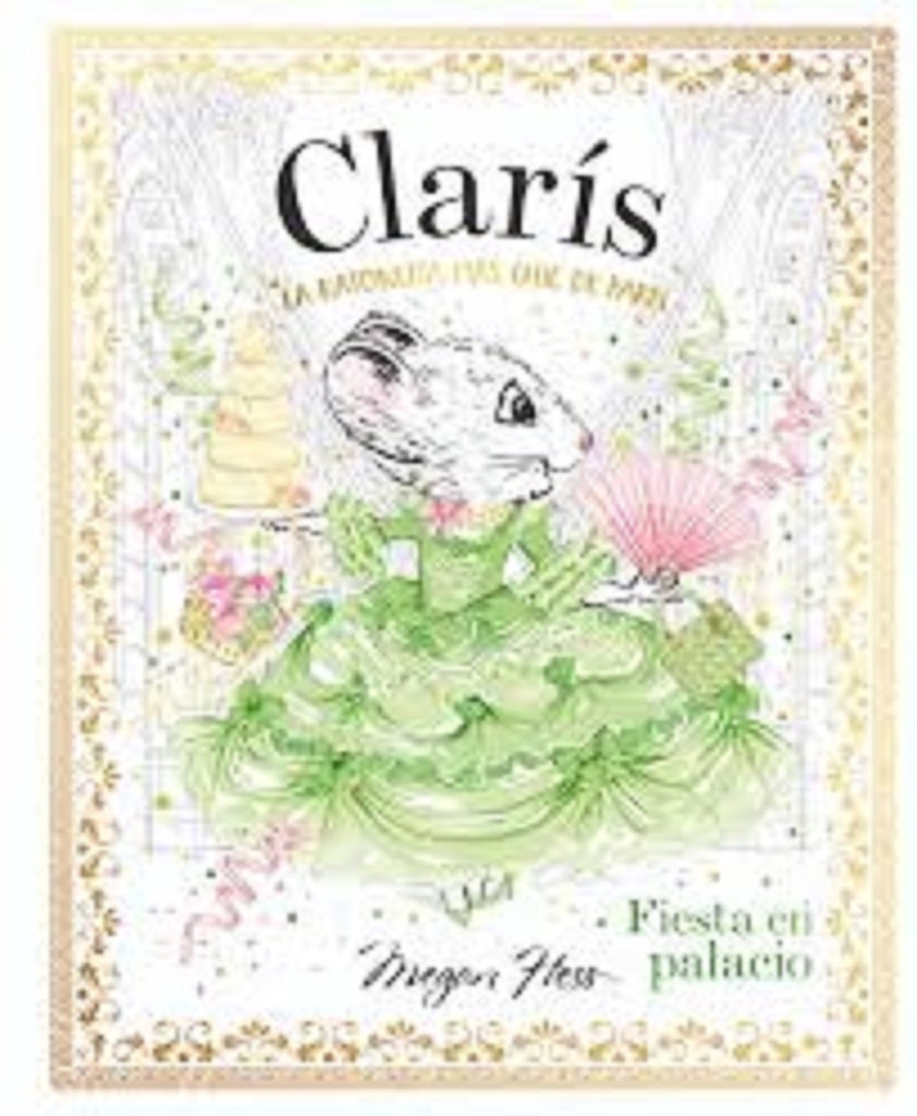 CLARIS LA RATONCITA MAS CHIC DE PARIS FIESTA EN PALACIO