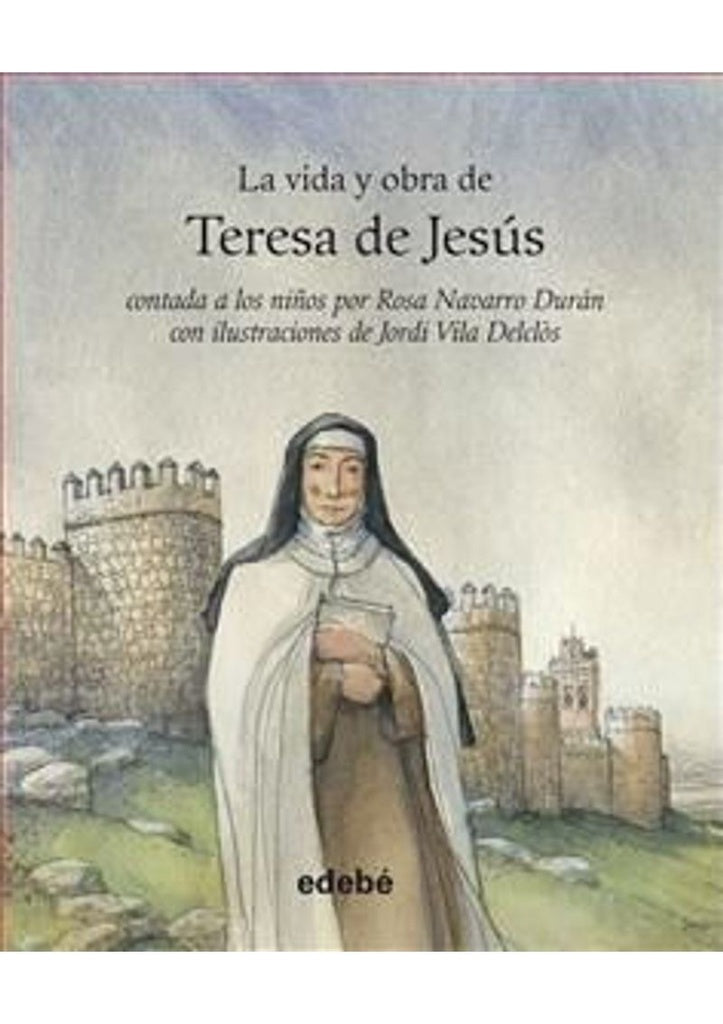 VIDA Y OBRA DE SANTA TERESA DE JESUS | SIN ASIGNAR