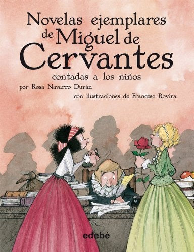 NOVELAS EJEMPLARES CERVANTES CONTADAS A LOS NIÑOS | SIN ASIGNAR