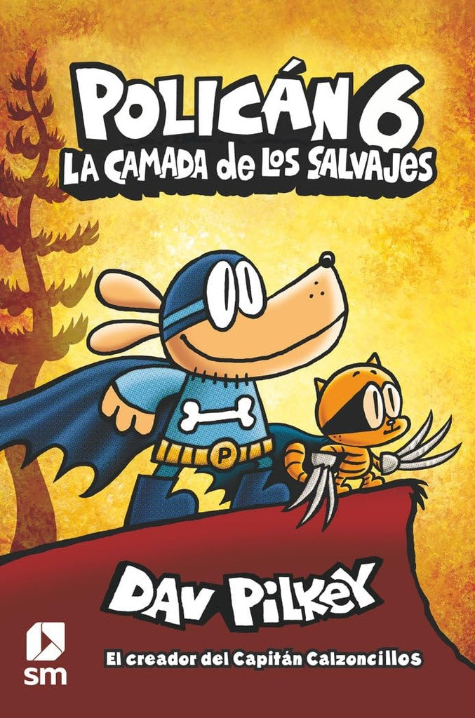 Policán 6. La camada de los salvajes
 (Hombre Perro) | DAV PILKEY