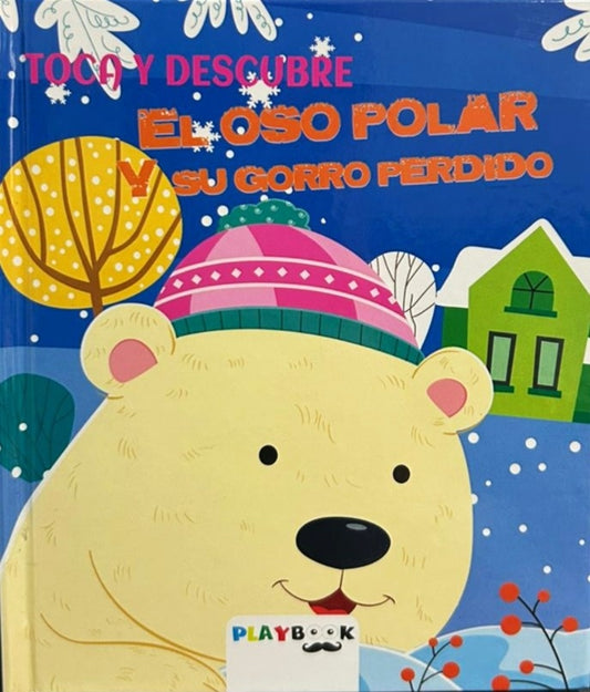 EL OSO POLAR Y SU GORRO PERDIDO | SIN ASIGNAR