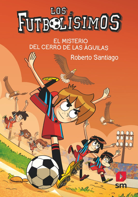 FUTBOLÍSIMOS 21 EL MISTERIO DEL CERRO DE LAS ÁGUILAS | SIN ASIGNAR