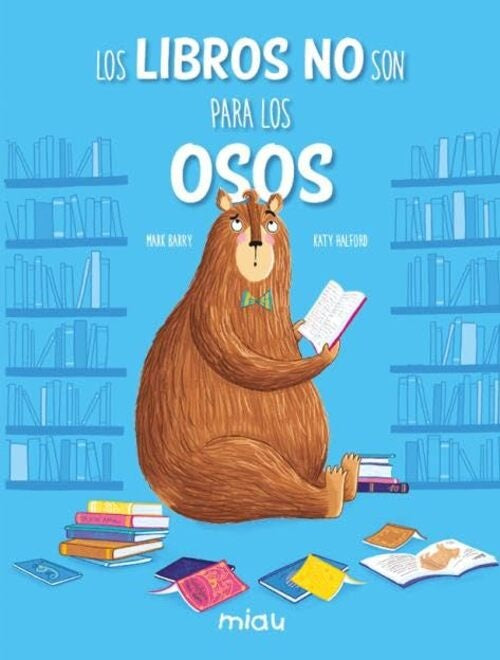 LOS LIBROS NO SON PARA LOS OSOS | SIN ASIGNAR