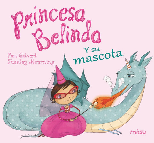 PRINCESA BELINDA Y SU MASCOTA | SIN ASIGNAR