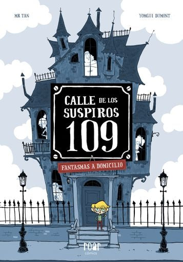 CALLE DE LOS SUSPIROS 109 FANTASMAS A DOMICILIO VOL 1 | SIN ASIGNAR