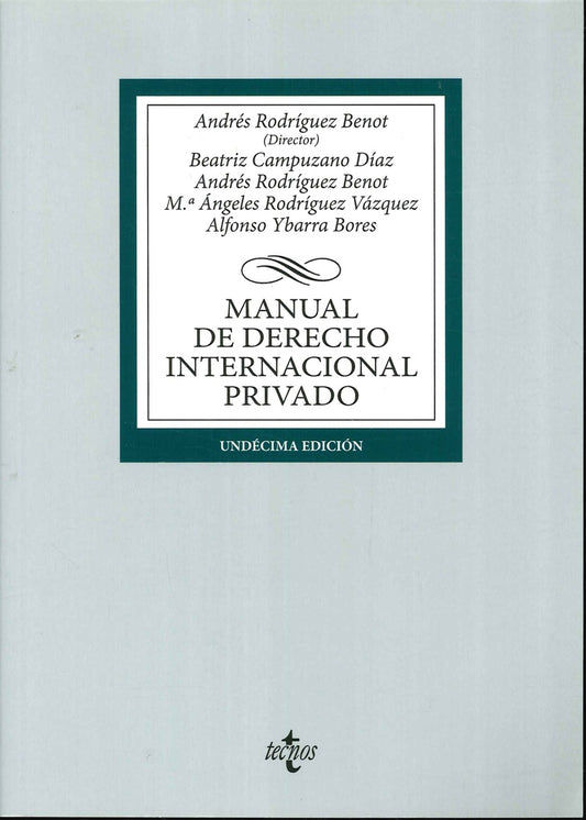 MANUAL DE DERECHO INTERNACIONAL PRIVADO | ANDRES/CAMPUZANO DIAZ RODRIGUEZ BENOT
