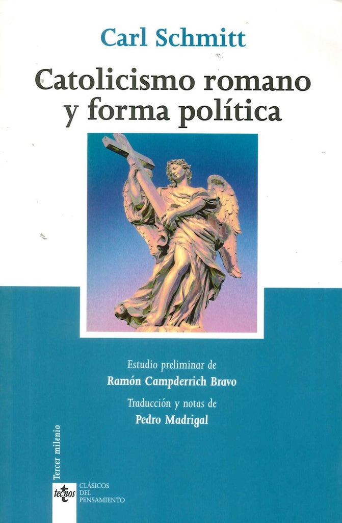 CATOLICISMO ROMANO Y FORMA POLITICA | CARL SCHMITT