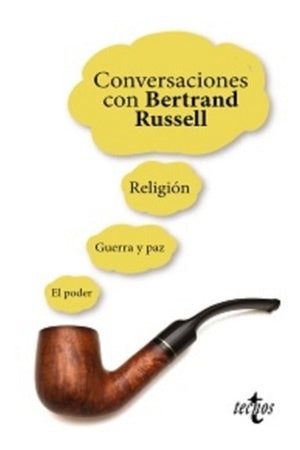 CONVERSACIONES CON BERTRAND RUSSELL | BERTRAND RUSSELL