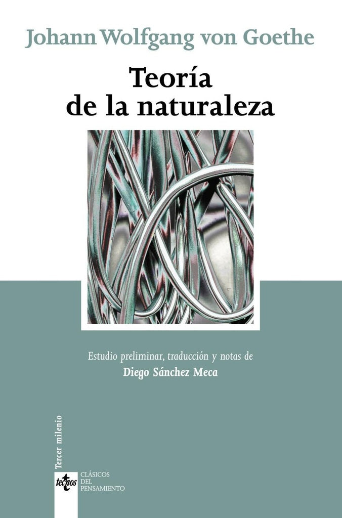 TECNOS TEORIA DE LA NATURALEZA | WOLFGANGVONGOETHE JOHANN