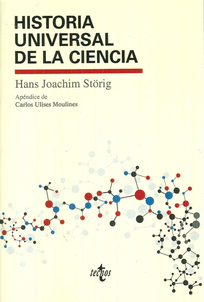 HISTORIA UNIVERSAL DE LA CIENCIA | HANS JOACHIM STÖRIG