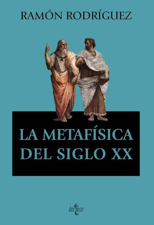 LA METAFISICA DEL SIGLO XX | RAMON RODRIGUEZ