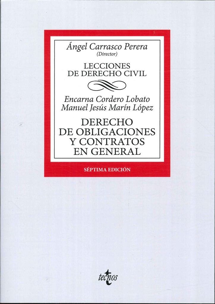 DERECHO DE OBLIGACIONES Y CONTRATOS EN GENERAL | ENCARNA/MARIN LOPEZ  MAN CORDERO LOBATO