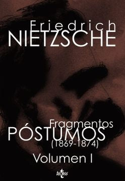 FRAGMENTOS POSTUMOS 1869 1874 | Friedrich Nietzsche