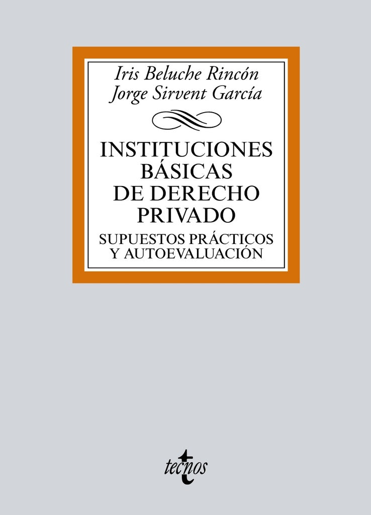 INSTITUCIONES BASICAS DE DERECHO PRIVADO | IRIS/SIRVENT GARCIA  JOR BELUCHE RINCON