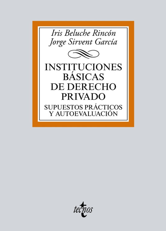 INSTITUCIONES BASICAS DE DERECHO PRIVADO | IRIS/SIRVENT GARCIA  JOR BELUCHE RINCON