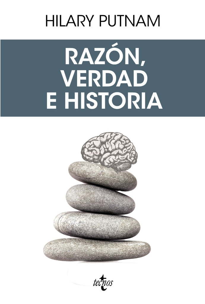 RAZON VERDAD E HISTORIA | HILARY PUTNAM