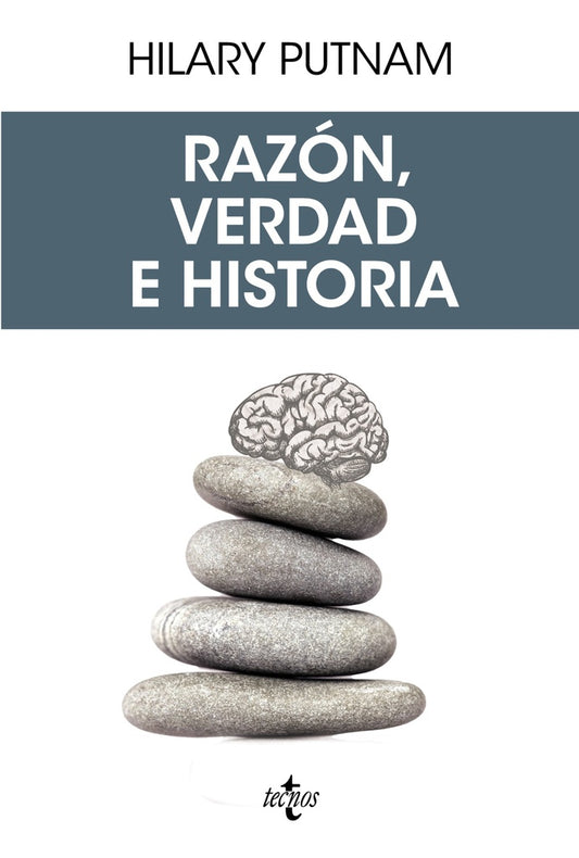 RAZON VERDAD E HISTORIA | HILARY PUTNAM