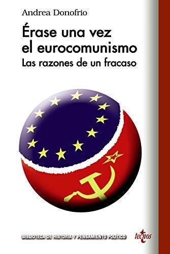 ERASE UNA VEZ EL EUROCOMUNISMO | ANDREA DONOFRIO