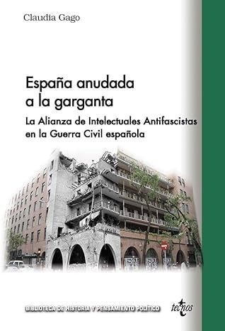 ESPAÑA ANUDADA A LA GARGANTA | CLAUDIA GAGO MARTIN