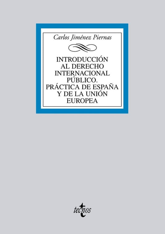 INTRODUCCION AL DERECHO INTERNACIONAL PUBLICO | CARLOS/FERRER LLORET J JIMENEZ PIERNAS