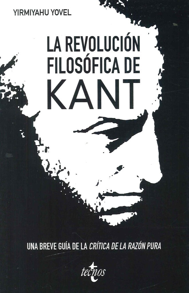 LA REVOLUCION FILOSOFICA DE KANT | YIRMIYAHU YOVEL