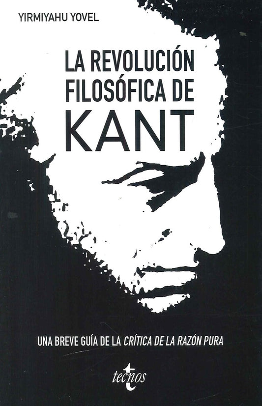 LA REVOLUCION FILOSOFICA DE KANT | YIRMIYAHU YOVEL