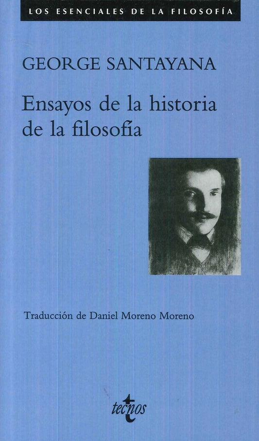 ENSAYOS DE LA HISTORIA DE LA FILOSOFIA | GEORGE SANTAYANA