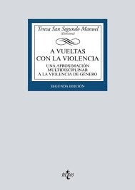 A VUELTAS CON LA VIOLENCIA | TERESA/ARCONADA MELE SAN SEGUNDO MANUEL