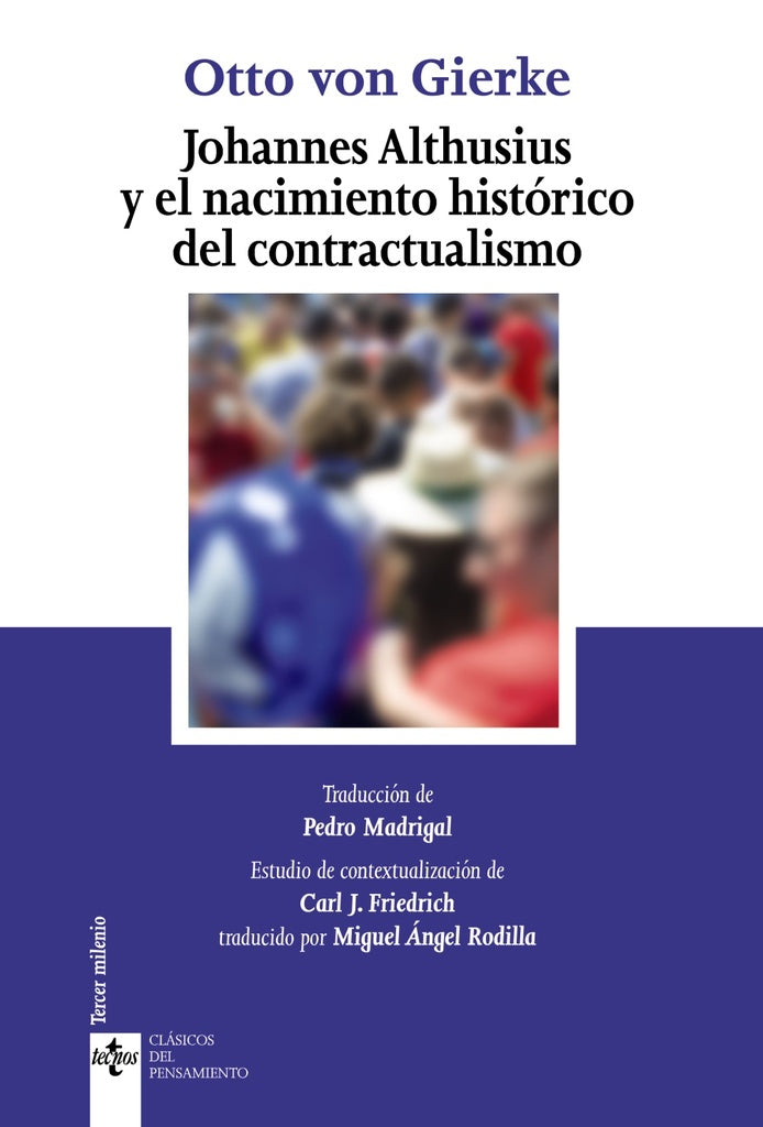 JOHANNES ALTHUSIUS Y EL NACIMIENTO HISTORICO DEL CONTRACTUAL | OTTO VON GIERKE
